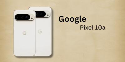 Google Pixel 10a Specifications - Fonezone.ae