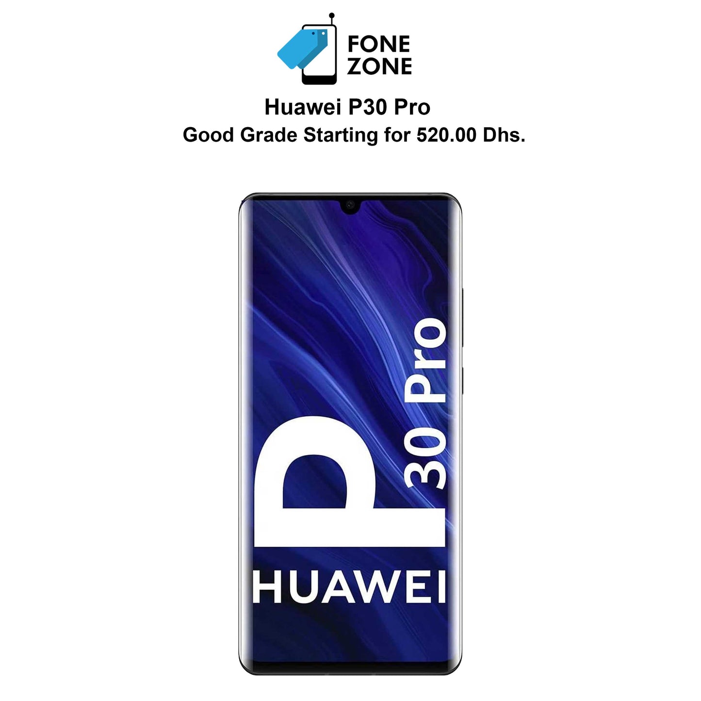 Huawei P30 Pro at an Amazing price in Dubai
