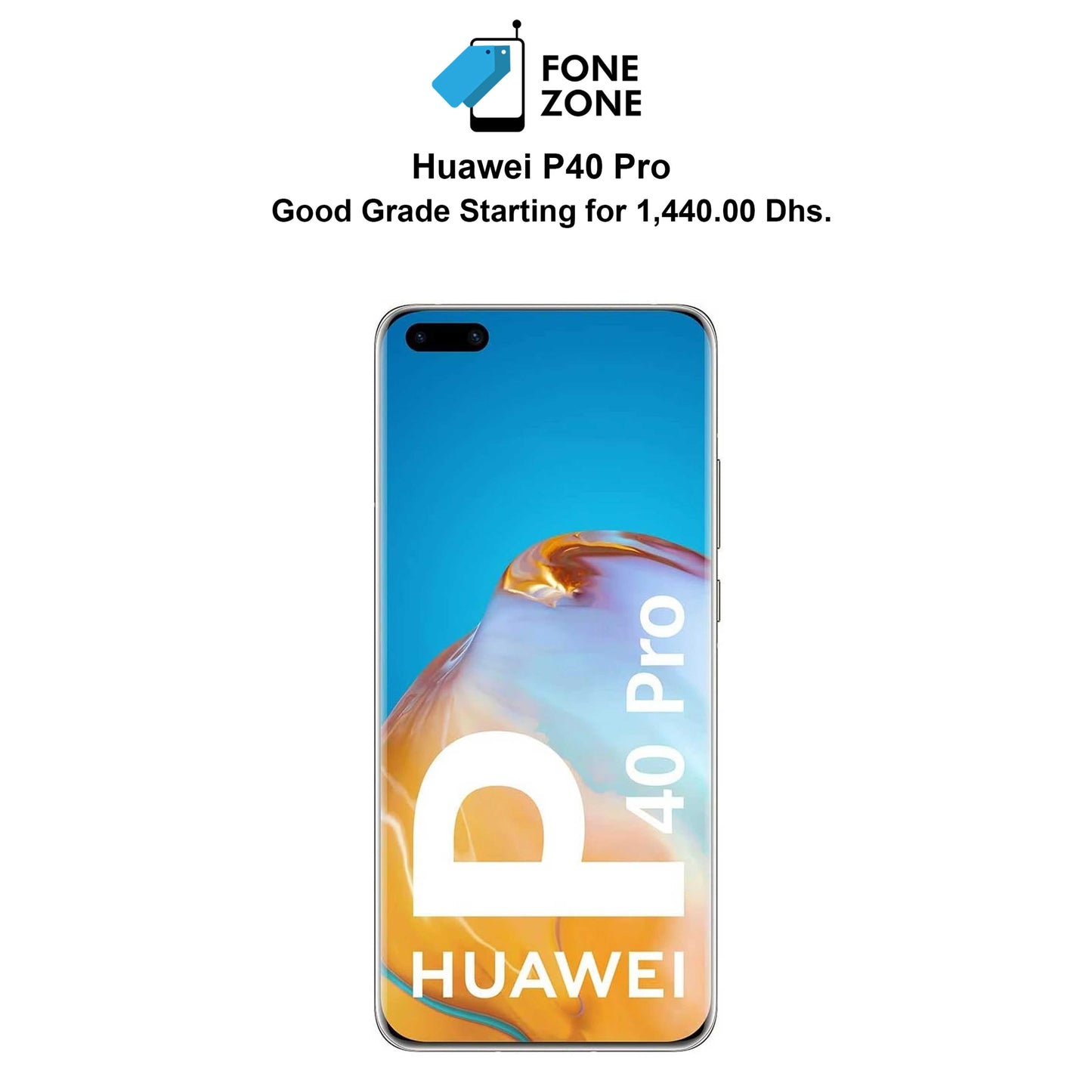 Buy Huawei P40 Pro at Fonezone.ae
