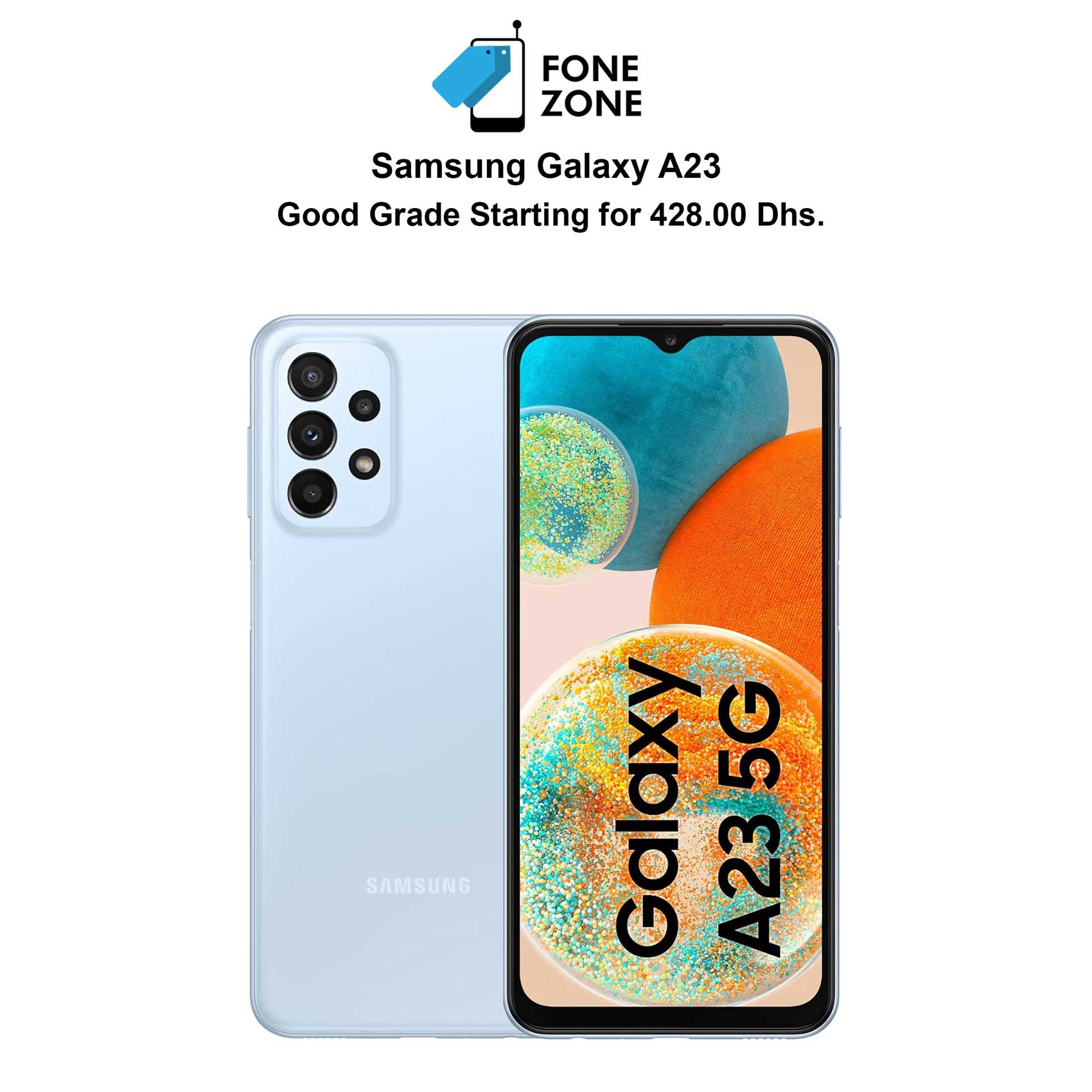 Grab now Samsung Galaxy A23 at Fonezone.ae
