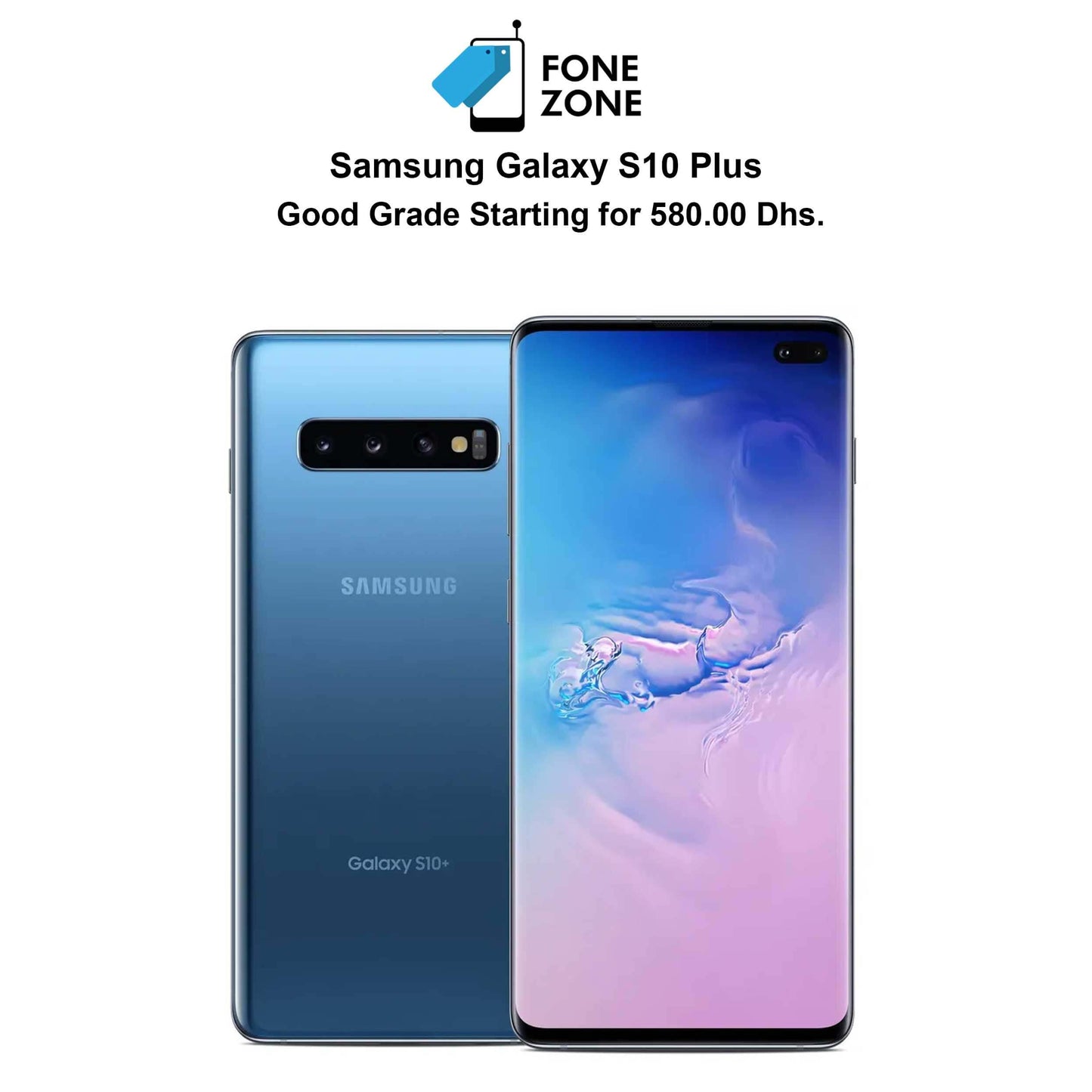 Best Samsung Galaxy S10 Plus at the Lowest Price only on Fonezone.ae