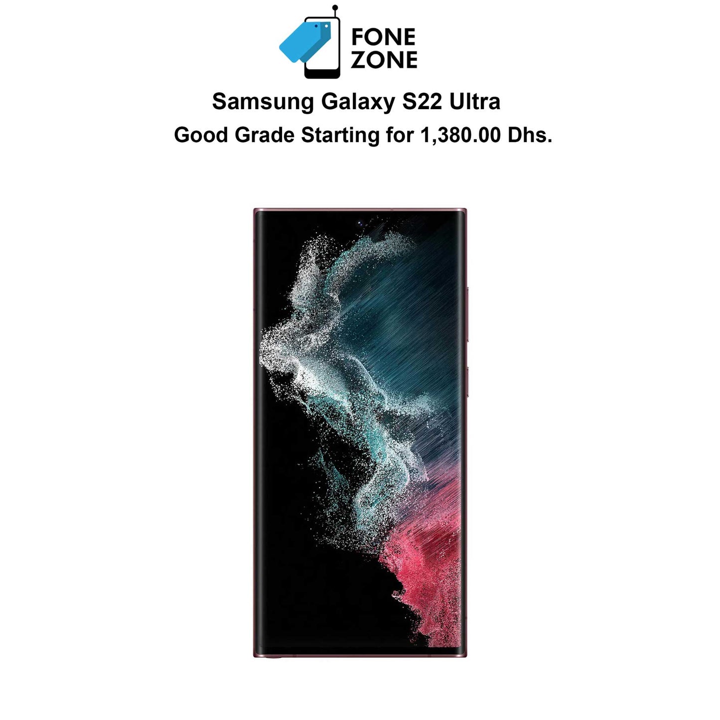 Refurbished Samsung Galaxy S22 Ultra at Best Price on Fonezone UAE